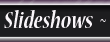 Slideshows / Growing Up Montages